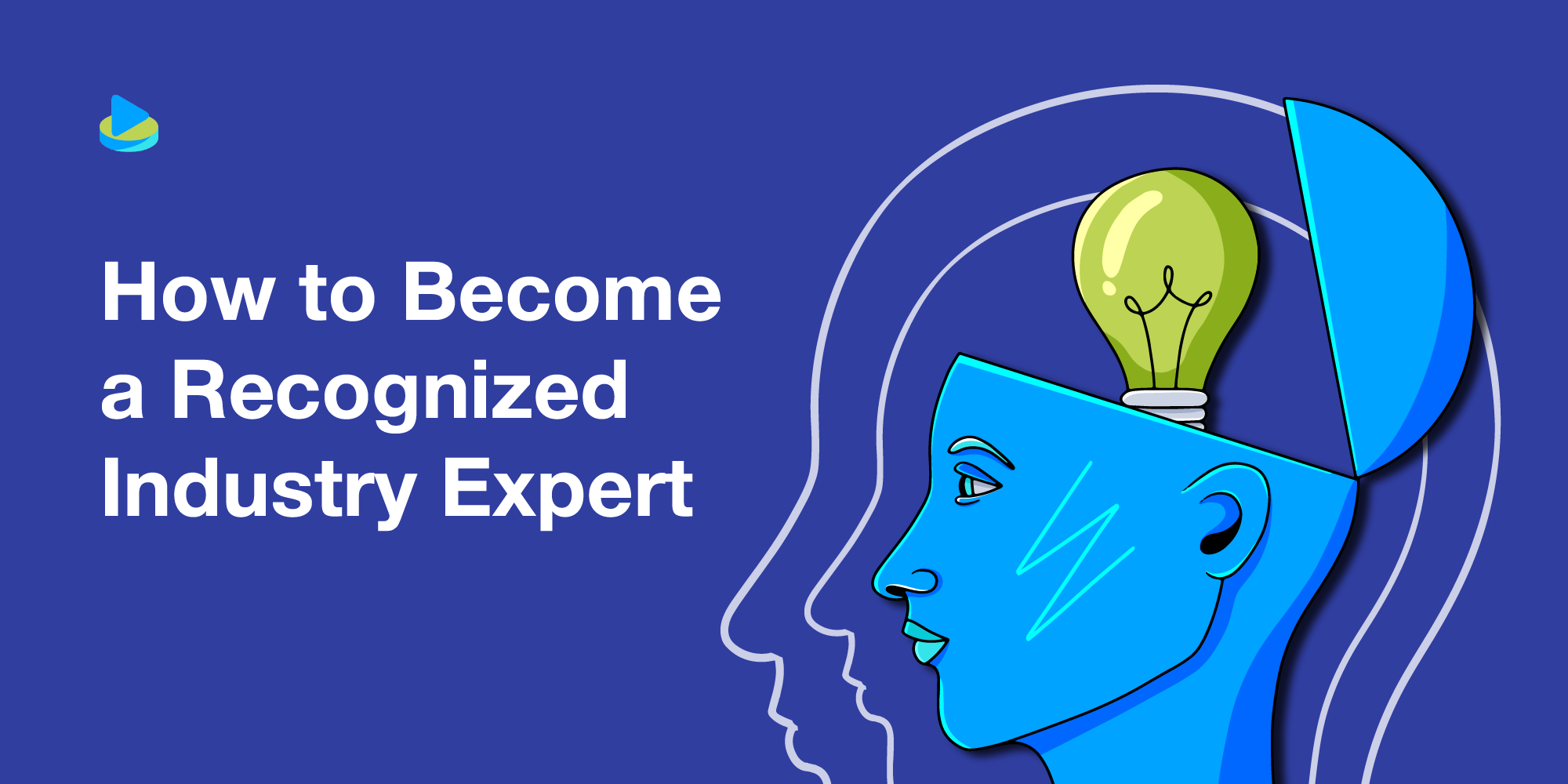 How to Become an Industry Expert: Proven Strategies for Success