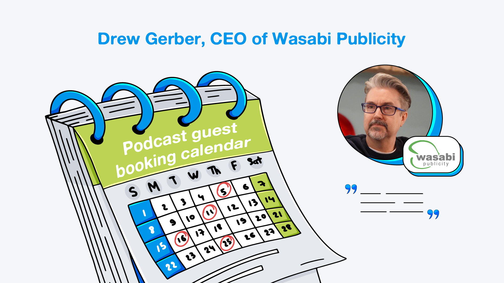 Drew Gerber, CEO of Wasabi Publicity