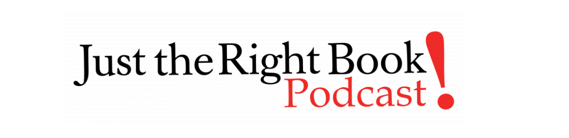 Just the Right Book Podcast