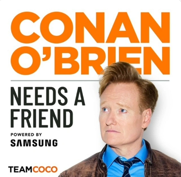 Conan O'Brien Needs a Friend podcast cover art