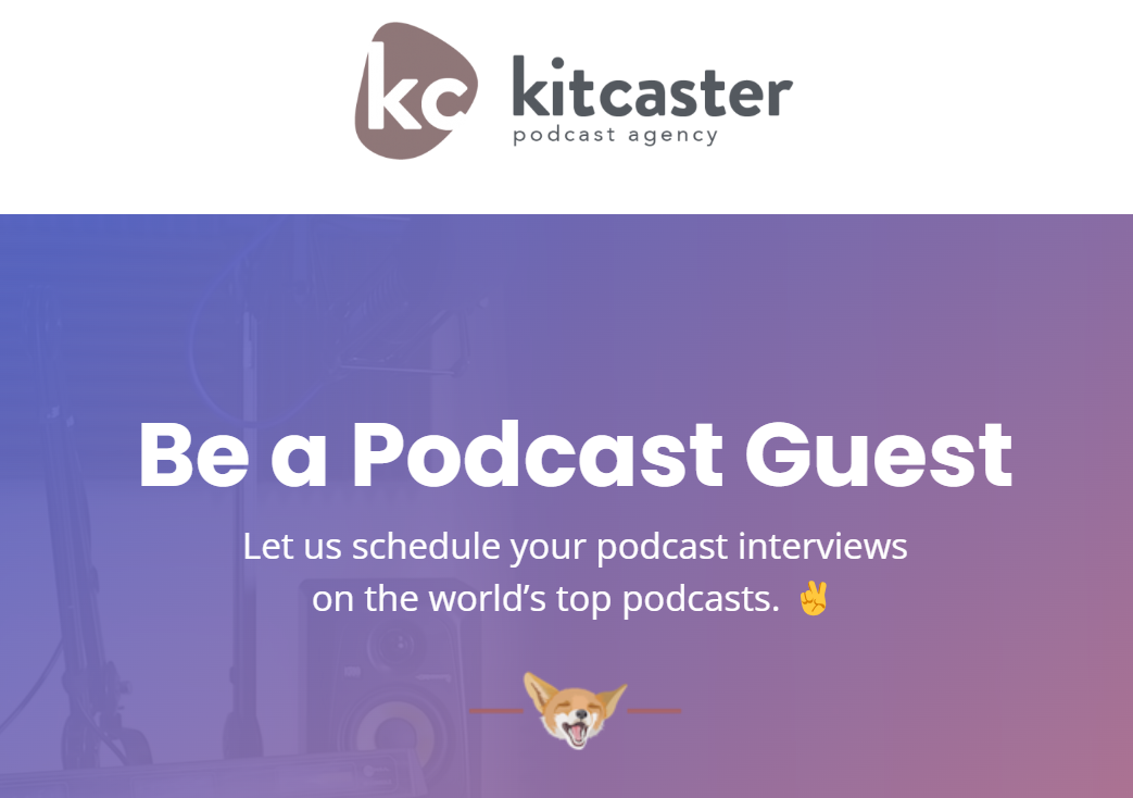 Kitcaster podcast guest booking agency