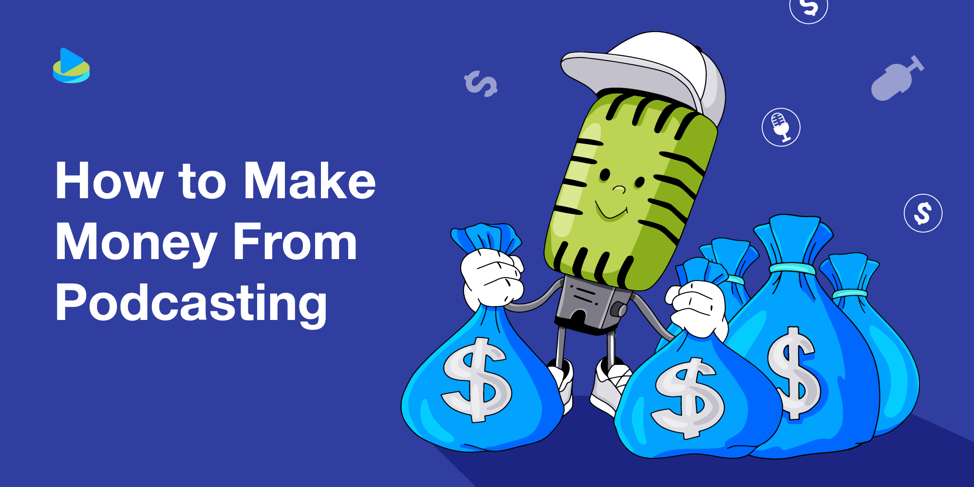 How To Make Money From Podcasting