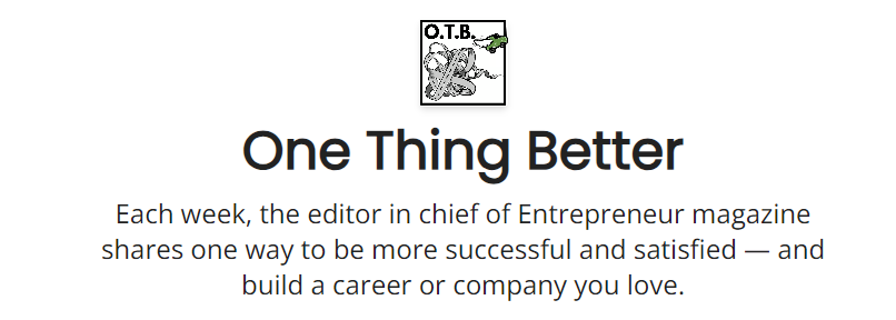 One Thing Better newsletter