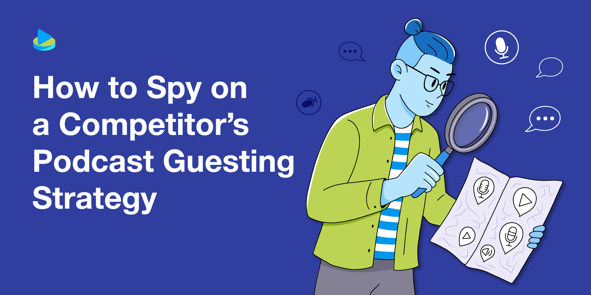 How to Spy on a Competitor’s Podcast Guesting Strategy