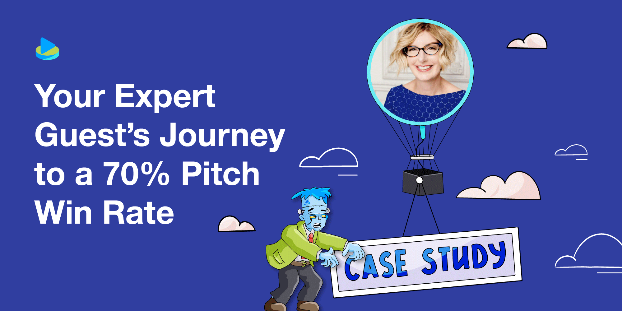 Your Expert Guest's Journey to a 70% Pitch Win Rate