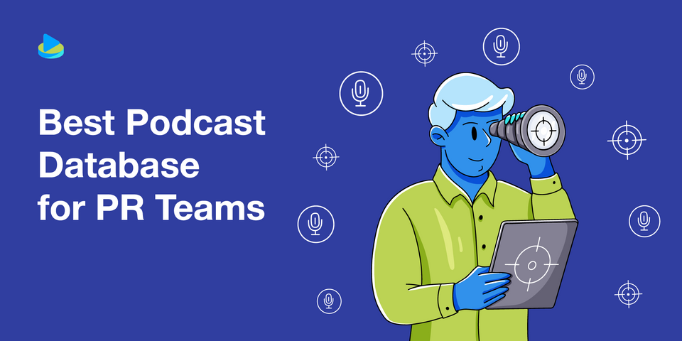 What is the Best Podcast Database for PR teams in 2025?