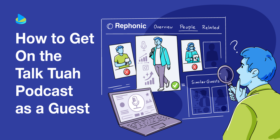 How to Get On the Talk Tuah Podcast as a Guest