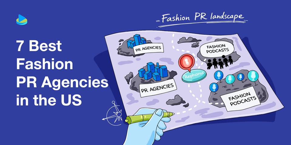 7 Best Fashion PR Agencies in the US