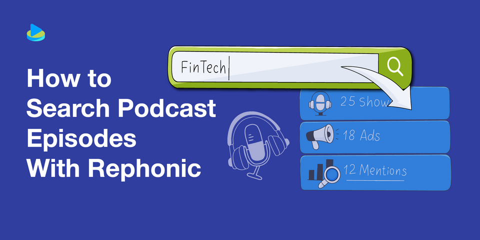 How to Search Podcast Episodes With Rephonic